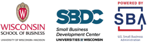 Logos of Wisconsin School of Business, Small Business Development Center, and U.S. Small Business Administration arranged side by side on a white background.